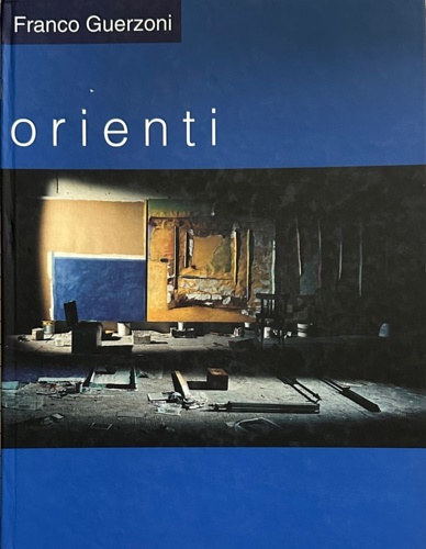 Orienti. Franco Guerzoni.