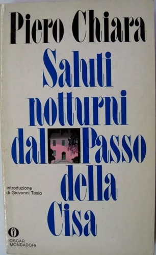 9788804320081-Saluti notturni dal Passo della Cisa.