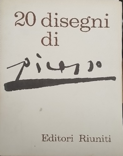 Venti disegni di Pablo Picasso presentati da Douglas Cooper.