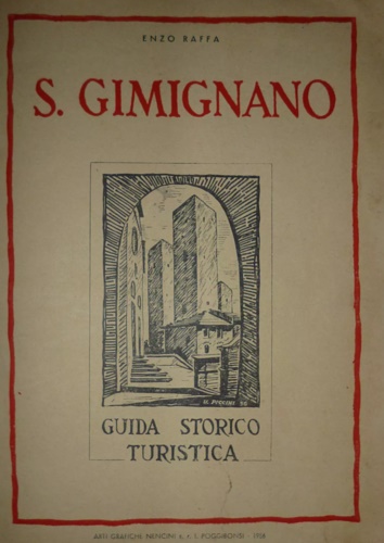 S. Gimignano Guida Storico Turistica.