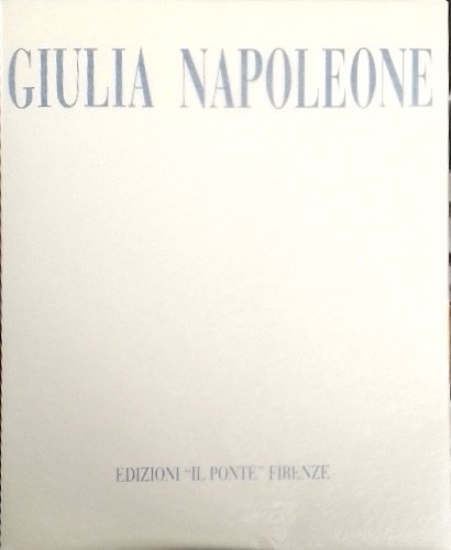 Giulia Napoleone. La percezione della Luce come emozione.