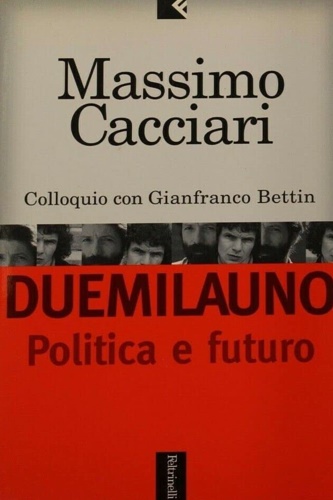 9788807170522-Duemilauno. Politica e futuro.