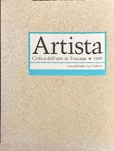Artista. Critica dell'Arte in Toscana.