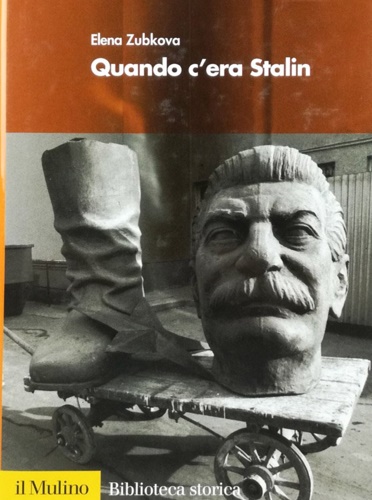 9788815092885-Quando c'era Stalin. I russi dalla guerra al disgelo.