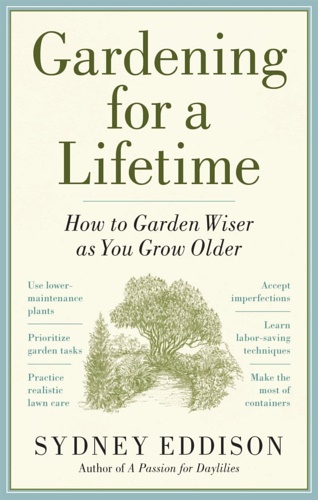 9781604690651-Gardening for a Lifetime. How to Garden Wiser as You Grow Older.