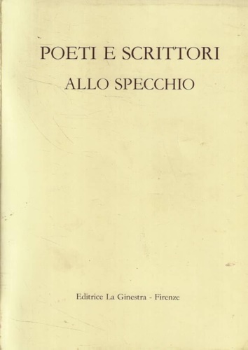 Poeti e scrittori allo specchio.