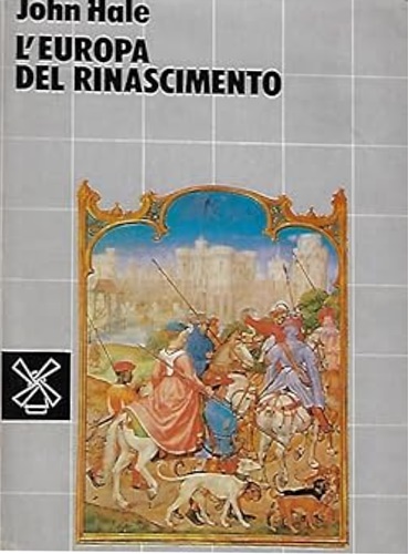 L'Europa del rinascimento. 1480-1520.