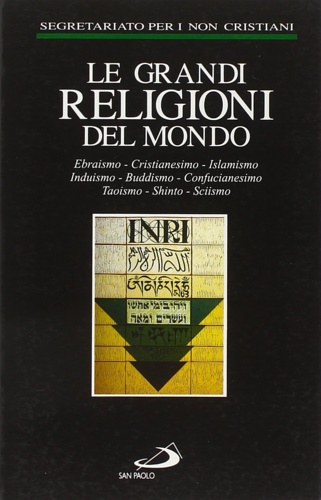 9788821512056-Le grandi religioni del mondo.