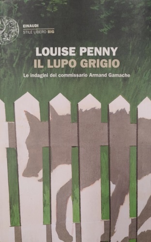 9788806265922-Il lupo grigio. Le indagini del commissario Armand Gamache.