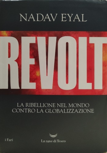 9788834602164-Revolt. La ribellione nel mondo contro la globalizzazione.