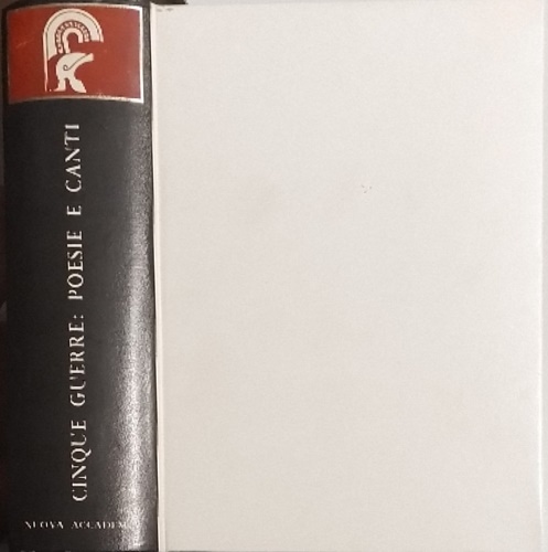 Le cinque guerre. Poesie e canti italiani presentati da Salvatore Quasimodo. 191