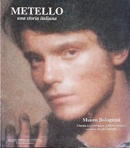 Metello una storia italiana. Mauro Bolognini, cinema tra letteratura , pittura e