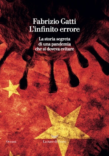 9788834604137-L'infinito errore. La storia segreta di una pandemia che si doveva evitare.