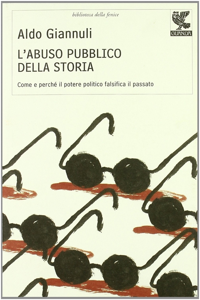 9788860881366-L'abuso pubblico della storia. Come e perché il potere politico falsifica il pas