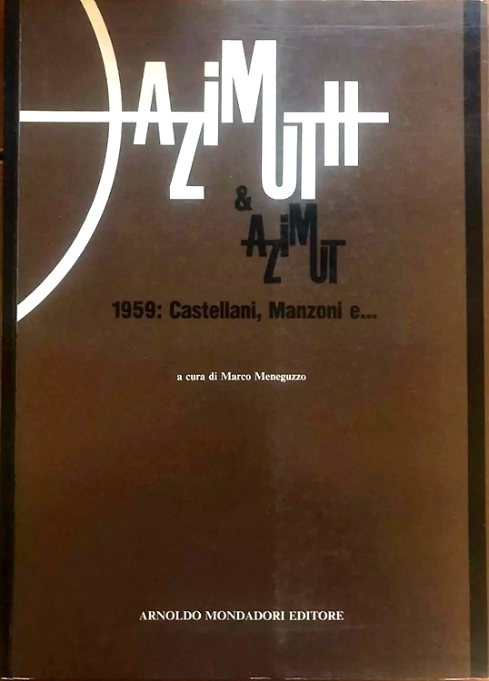 Azimuth & Azimut 1959: Castellani, Manzoni e.