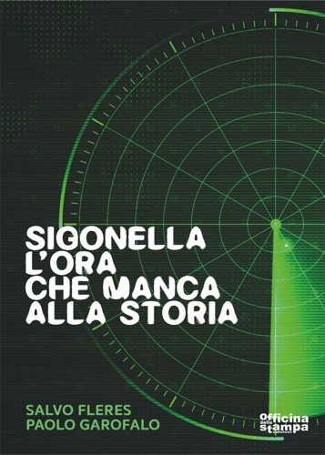 9788894466874-Sigonella. L'ora che manca alla storia.