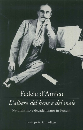 9788872464038-L'albero del bene e del male. Naturalismo e decadentismo in Puccini.