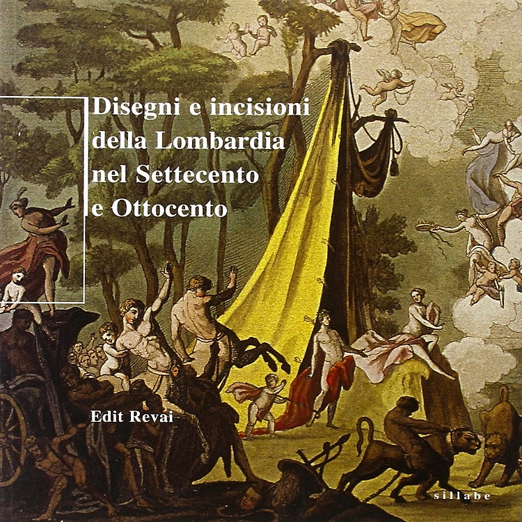 9788883473050-Disegni e incisioni della Lombardia nel Settecento e Ottocento.