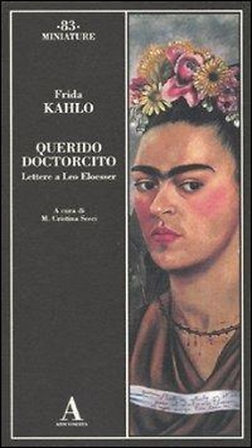 9788884162717-Querido Doctorcito. Lettere a Leo Eloesser.