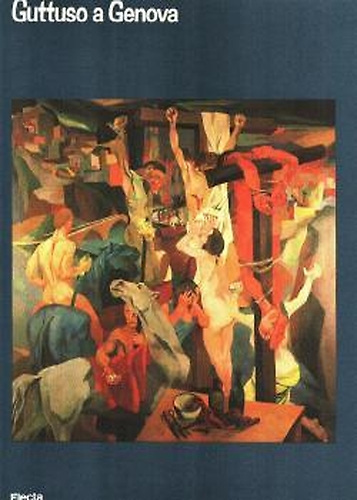 Guttuso a Genova nel nome Della Ragione