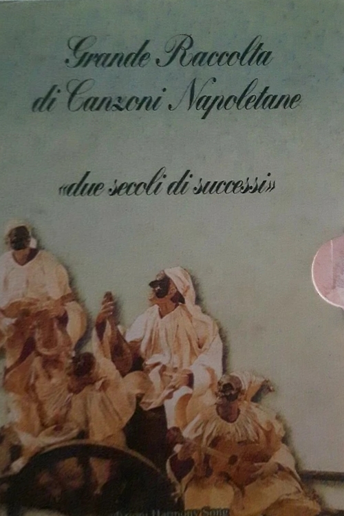 Grande raccolta canzoni napoletane.