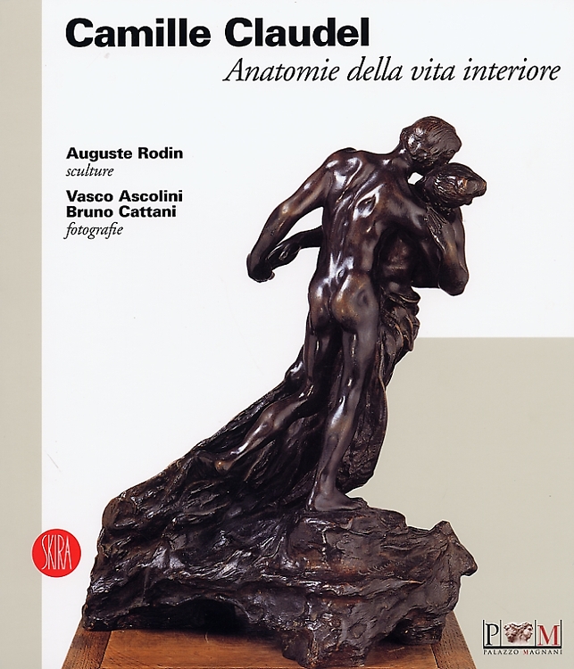 9788884916532-Camille Claudel. Anatomie della vita interiore.