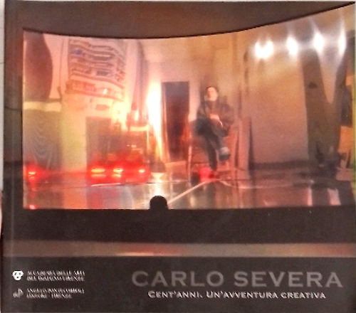 9788897080534-Carlo Severa. Cent'anni. Un' avventura creativa.