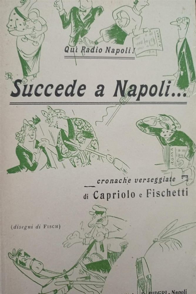 Qui Radio Napoli!. Succede a Napoli.