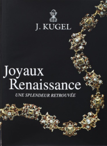 Joyaux Renaissance. Une splendeur retrouvée.