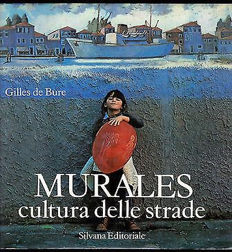 Murales : cultura delle strade.
