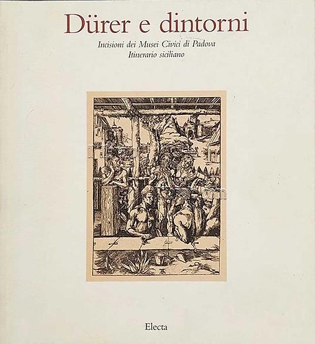 9788843560448-Durer e dintorni. Incisioni dei Musei Civici di Padova.