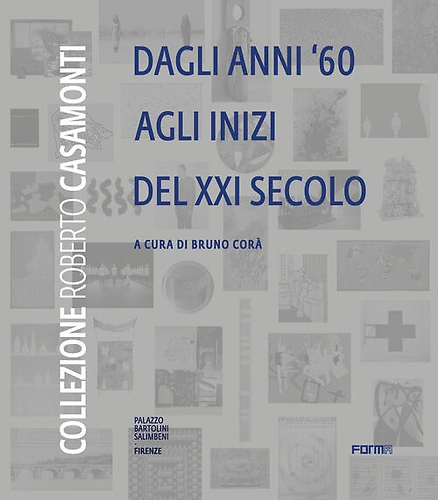 9788855210089-Collezione Roberto Casamonti. Dagli inizi del XX Secolo agli anni '60.