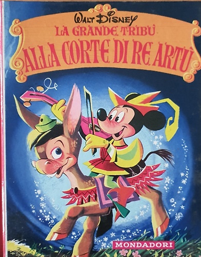 La grande tribù. Alla corte di re Artù.