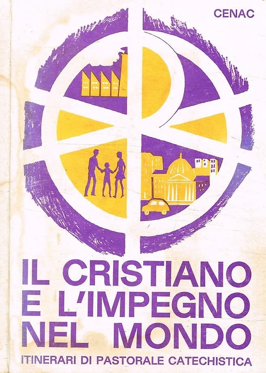 Il cristiano e l'impegno nel mondo.