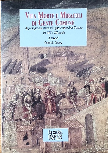 Vita, morte e miracoli di gente comune.