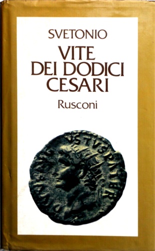 Vite dei dodici Cesari.