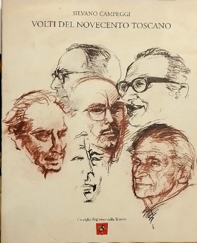 Volti del novecento toscano.
