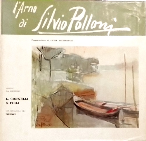 L'Arno di Silvio Polloni.
