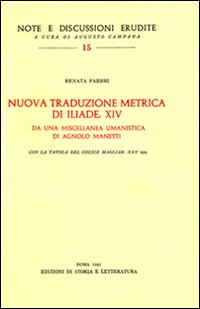 9788884986795-Nuova traduzione metrica di Iliade, XIV da una miscellanea umanistica di Agnolo