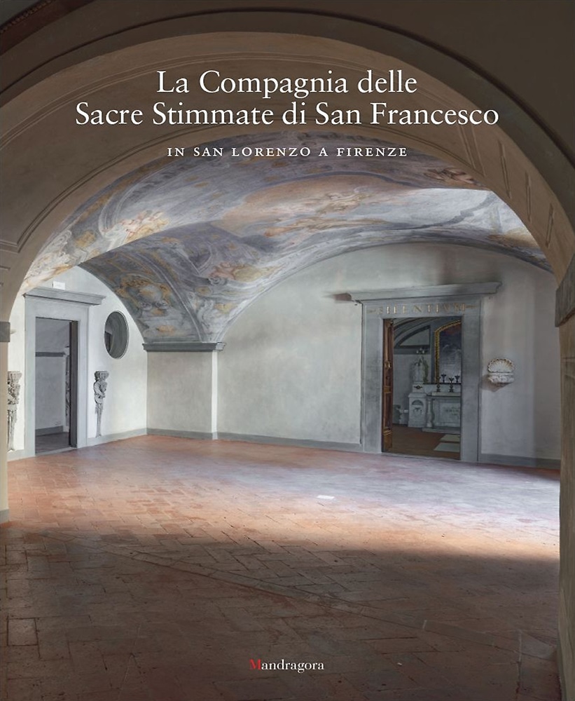 9788874616589-La Compagnia delle Sacre Stimmate di San Francesco in San Lorenzo a Firenze.