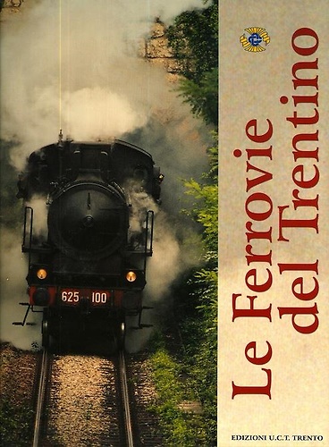 9788886246941-Le ferrovie del Trentino.