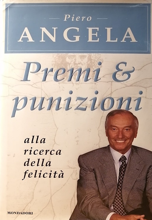 9788804458548-Premi & punizioni. Alla ricerca della felicità.