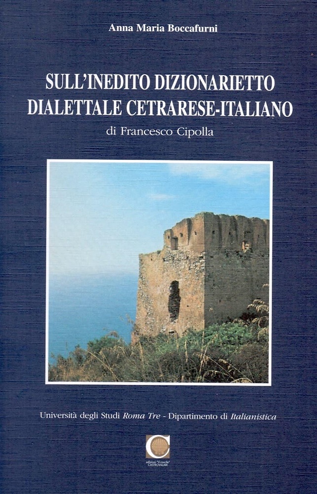 9788887482249-Sull'inedito dizionarietto dialettale cetrarese- Italiano di Francesco Cipolla.