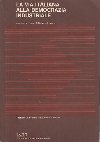 La via italiana alla democrazia industriale,