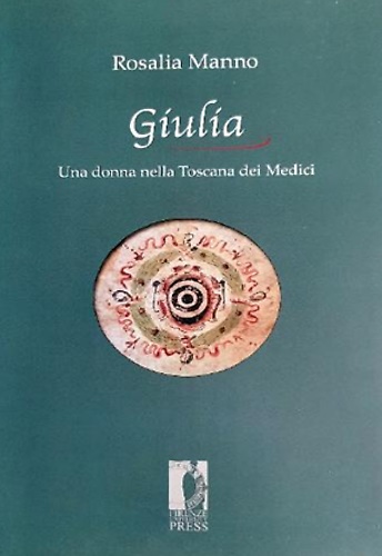9788855181419-Giulia. Una donna nella toscana dei medici.