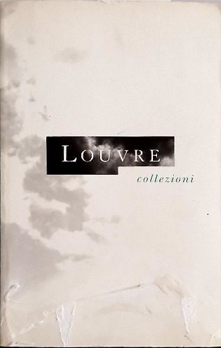 9782711830107-Louvre, collezioni.