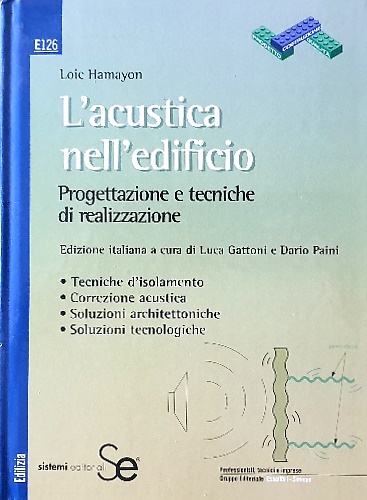 9788851305413-L'acustica nell'edificio. Progettazione e tecniche di realizzazione.