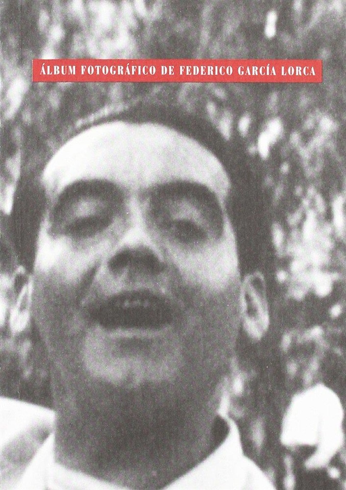 9788481512809-Album fotográfico de Federico García Lorca.
