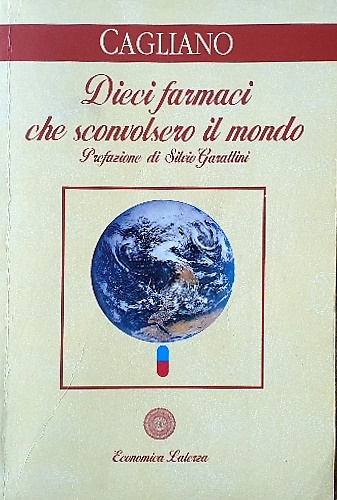 9788842045038-Dieci farmaci che sconvolsero il mondo.