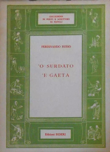 'O Surdato , ' e Gaeta.